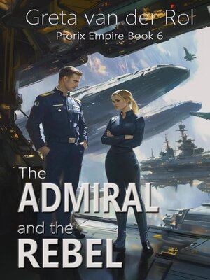 cover image of The Admiral and the Rebel